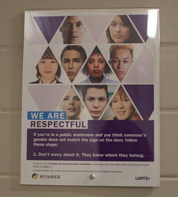 Posters located in washrooms across campus are intended to encourage respect for Humber’s LGBTQ community. (Photo: Danielle Furtado)